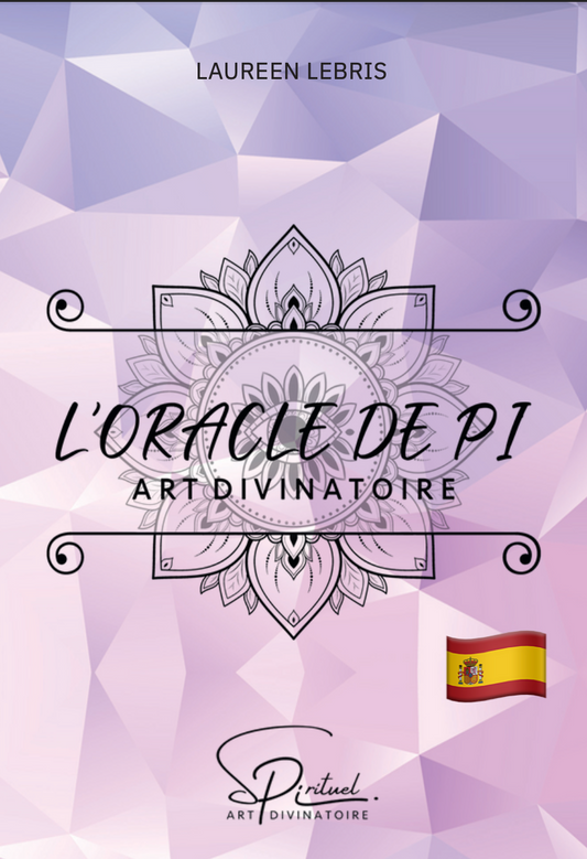 E-Book L'Oracle de Pi Version Espagnol / Anglais / Français 